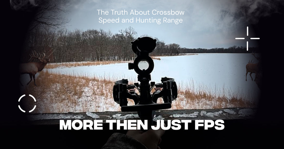 More Than Just FPS: The Truth About Crossbow Speed and Hunting Range