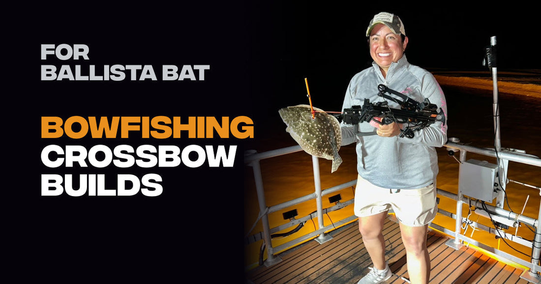 Best Bowfishing Crossbow Setups & Fishing Accessories for Ballista BAT